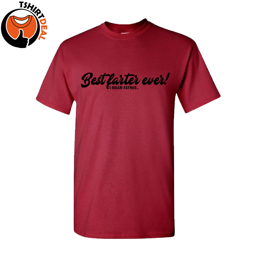 T-shirt met 'Best farter ever! (I mean Father)