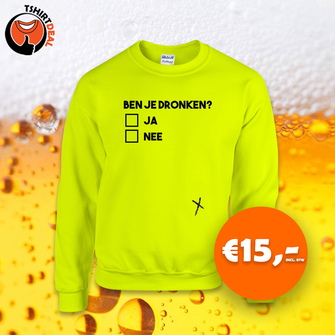 Neon sweater met opdruk 'ben je dronken'